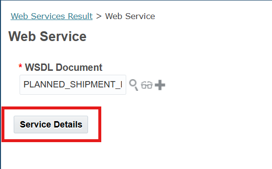 OTM Web Service — WSDL linked, Service Details button highlighted